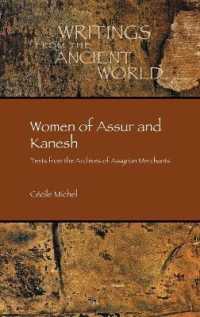 Women of Assur and Kanesh : Texts from the Archives of Assyrian Merchants