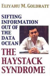 The Haystack Syndrome : Sifting Information Out of the Data Ocean