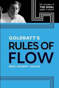 Goldratt's Rules of Flow : The Principles of the Goal Applied to Projects