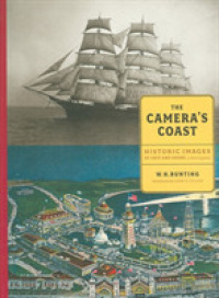 The Camera's Coast : Historic Images of Ship and Shore in New England