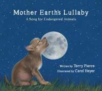 Mother Earth's Lullaby : A Song for Endangered Animals (Tilbury House Nature Book)