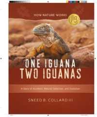 One Iguana, Two Iguanas : A Story of Accident, Natural Selection, and Evolution (How Nature Works)