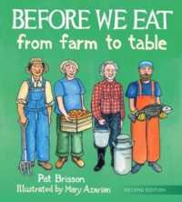 Before We Eat : From Farm to Table （2ND）