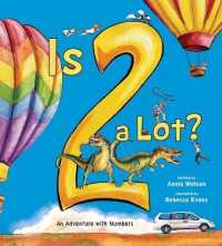 Is 2 a Lot : An Adventure with Numbers