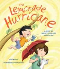 The Lemonade Hurricane : A Story of Mindfulness and Meditation