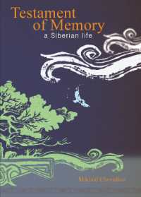 Testament of Memory : A Siberian Life