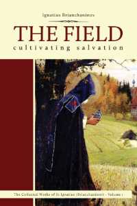 The Field : Cultivating Salvation (Complete Works of Saint Ignatius Brianchaninov)