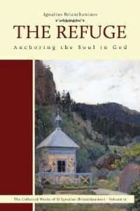 The Refuge : Anchoring the Soul in God (Complete Works of Saint Ignatius Brianchaninov)