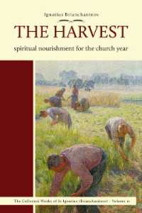 The Harvest : Spiritual Nourishment for the Church Year Volume 4 (Complete Works of Saint Ignatius Brianch)