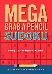 Mega Grab a Pencil Sudoku （Large Print）