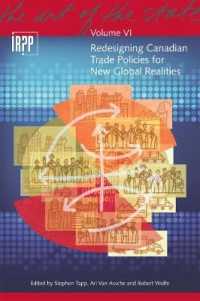 Redesigning Canadian Trade Policies for New Global Realities (The Art of the State Series)