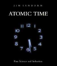 Jim Sanborn: Atomic Time : Pure Science and Seduction