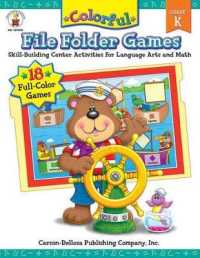 Colorful File Folder Games : Grade K: Skill-building Center Activities for Language Arts and Math (Colorful Game Books Series)