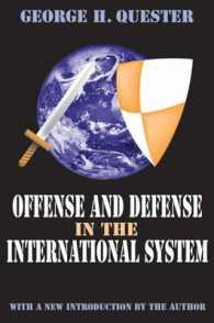 Offense and Defense in the International System （2ND）