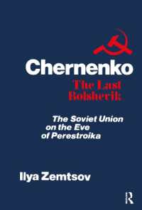 Chernenko, the Last Bolshevik : Soviet Union on the Eve of Perestroika