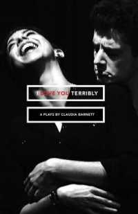 I Love You Terribly - Six Plays -- Paperback / softback