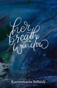 Her Breath on the Window (Carnegie Mellon University Press Poetry Series)
