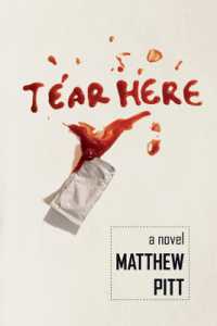 Tear Here : a Novel (Carnegie Mellon University Press Fiction Series)