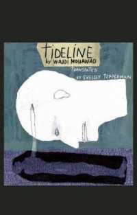 Tideline : Second Edition （Second）
