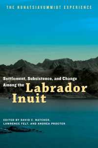 Settlement, Subsistence, and Change among the Labrador Inuit : The Nunatsiavummiut Experience (Contemporary Studies on the North)