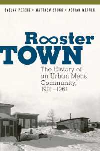 Rooster Town : The History of an Urban Metis Community, 1901-1961