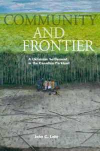 Community and Frontier : A Ukrainian Settlement in the Canadian Parkland (Studies in Immigration and Culture)