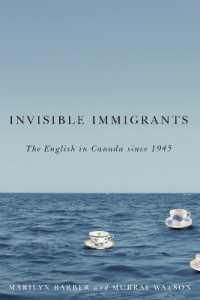 Invisible Immigrants : The English in Canada since 1945 (Studies in Immigration and Culture)