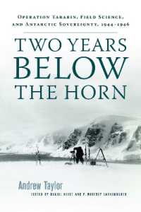 Two Years below the Horn : Operation Tabarin, Field Science, and Antarctic Sovereingty