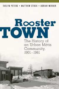 Rooster Town : The History of an Urban Métis Community, 1901-1961