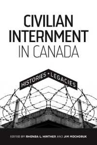Civilian Internment in Canada : Histories and Legacies (Human Rights and Social Justice Series)