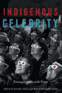 Indigenous Celebrity : Entanglements with Fame