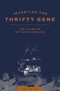 Inventing the Thrifty Gene : The Science of Settler Colonialism