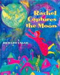 Rachel Captures the Moon