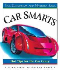 Car Smarts : Hot Tips for the Car Crazy