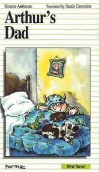 Arthur's Dad (Formac First Novels)