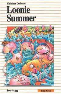 Loonie Summer (Formac First Novels)