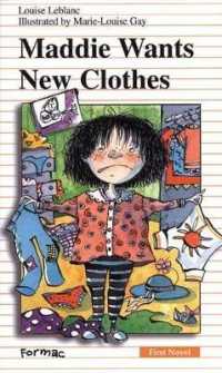 Maddie Wants New Clothes (Formac First Novels)
