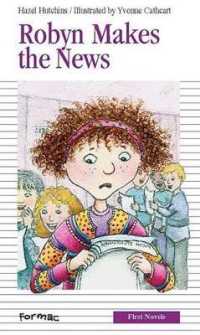 Robyn Makes the News (Formac First Novels)