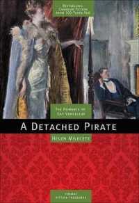 A Detached Pirate : The Romance of Gay Vandeleur (Fiction Treasures) （Revised）