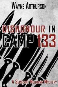 Dishonour in Camp 133 (Sergeant Neumann Mysteries)