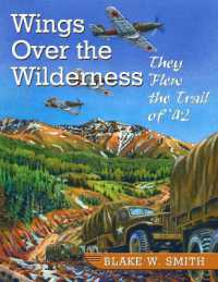 Wings over the Wilderness : They Flew the Trail of '42