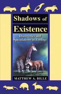 Shadows of Existence : Discoveries and Speculations in Zoology