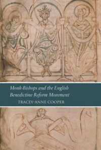 Monk-Bishops and the English Benedictine Reform Movement : Reading London, Bl, Cotton Tiberius A. III in Its Manuscript Context (Studies and Texts)
