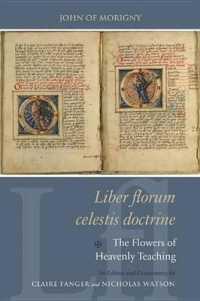Liber Florum Celestis Doctrine / the Flowers of Heavenly Teaching (Studies and Texts)