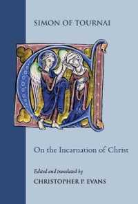 On the Incarnation of Christ : Institutiones in Sacram Paginam 7.1-67 (Studies and Texts)