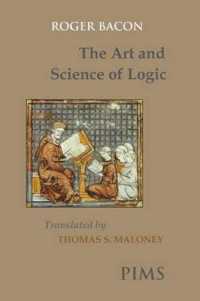 The Art and Science of Logic (Mediaeval Sources in Translation)