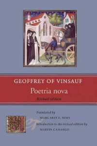 Poetria Nova (Mediaeval Sources in Translation) （Revised）