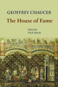 The House of Fame (Durham Medieval and Renaissance Texts) （2ND）