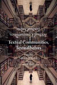 Textual Communities, Textual Selves : Essays in Dialogue with Brian Stock (Papers in Mediaeval Studies)
