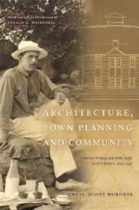 Architecture, Town Planning and Community : Selected Writings and Public Talks by Cecil Burgess, 1909-1946 (University of Alberta Centennial Series)